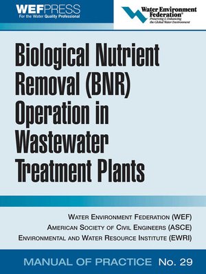 cover image of Biological Nutrient Removal (BNR) Operation in Wastewater Treatment Plants
